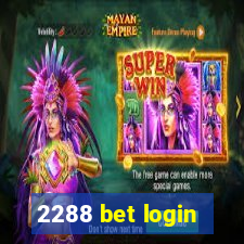 2288 bet login